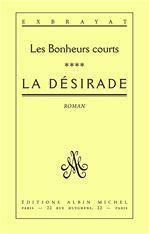 Les Bonheurs courts Tome 4 : La Désirade