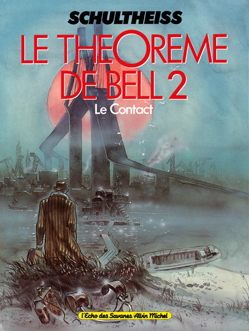 Le théorème de Bell Tome 2 : Le contact