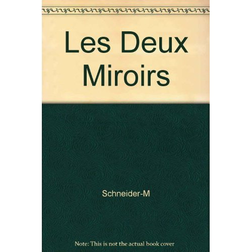 LES DEUX MIROIRS