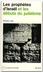 Les prophètes d'Israël et les débuts du judaïsme