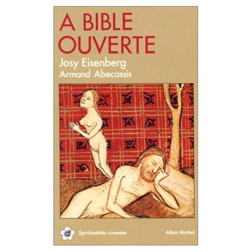 A Bible ouverte. Tome 1