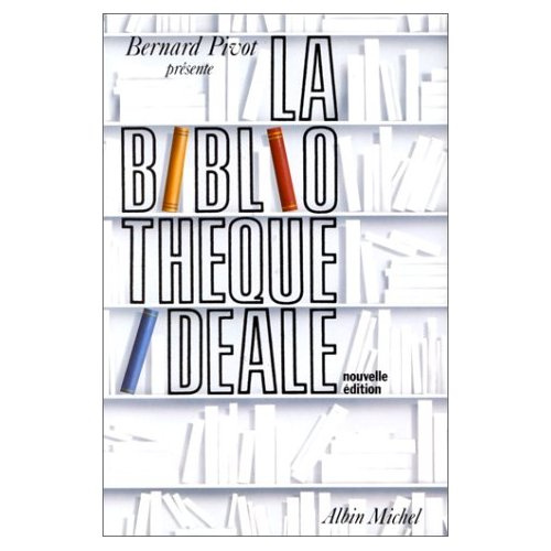La bibliothèque idéale. Edition 1992