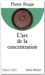 L'ART DE LA CONCENTRATION
