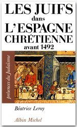Les juifs dans l'Espagne chrétienne avant 1492