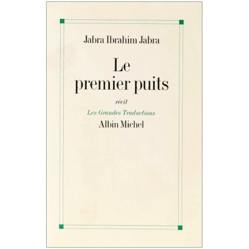 Le premier puits. [récit