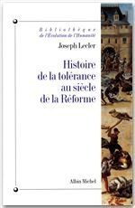 Histoire de la tolérance au siècle de la Réforme
