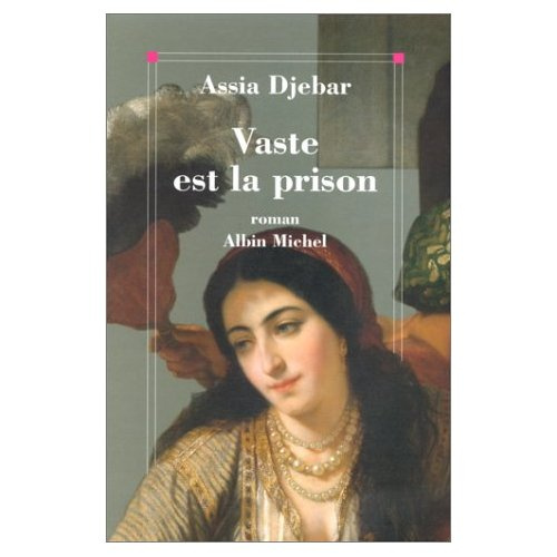 Vaste est la prison