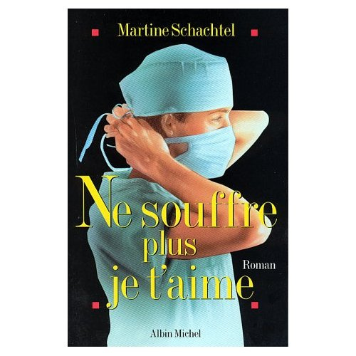 Ne souffre plus, je t'aime