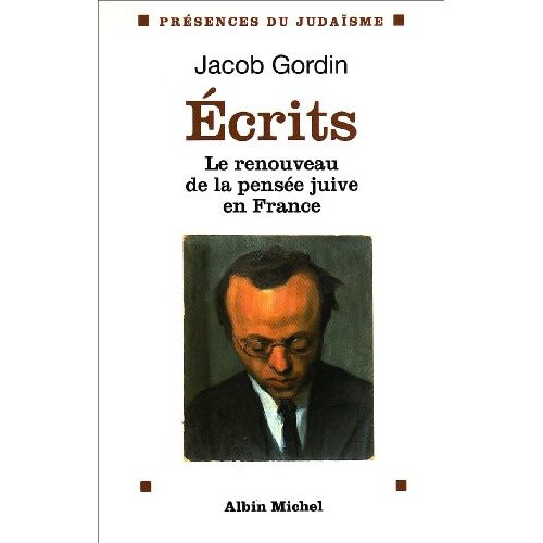 Ecrits. Le renouveau de la pensée juive en France