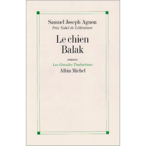 Le chien Balak. Hier et avant-hier