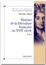 Histoire de la littérature française au XVIIe siècle. Tome 3
