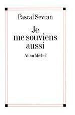 Je me souviens aussi