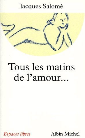 Tous les matins de l'amour ont un soir