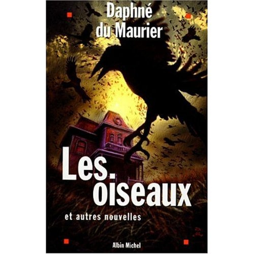 Les oiseaux. Et autres nouvelles