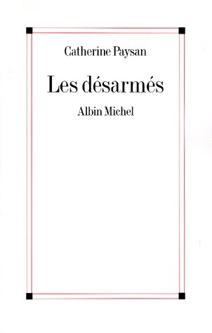 Les désarmés
