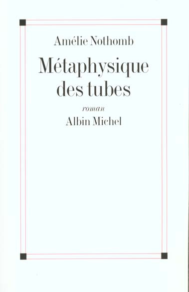 Métaphysique des tubes