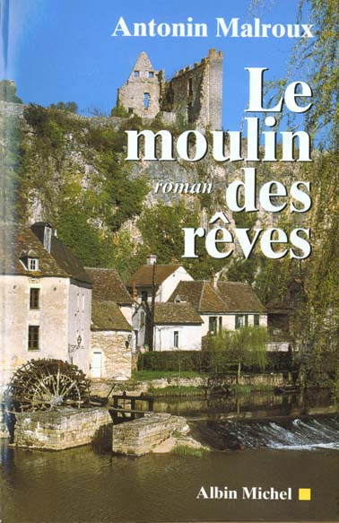 Le moulin des rêves