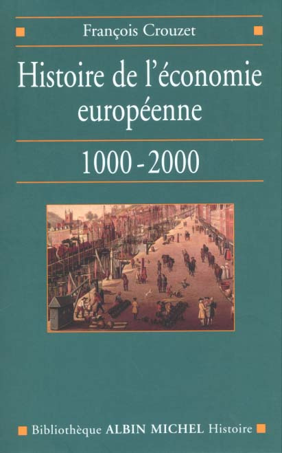 Histoire de l'économie européenne 1000-2000