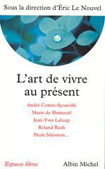L'art de vivre au présent