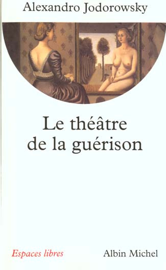 Le théâtre de la guérison