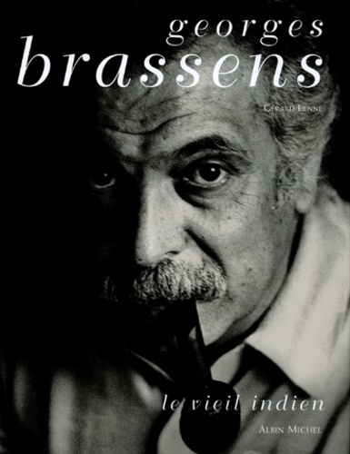 Georges Brassens. Le viel indien