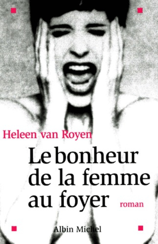 Le bonheur de la femme au foyer