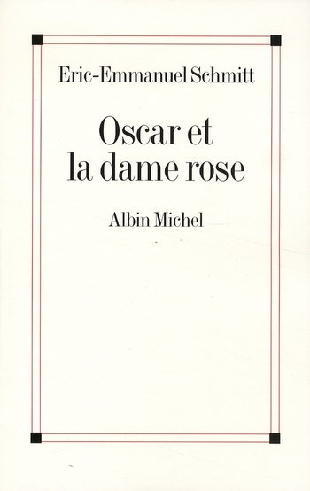 Oscar et la dame rose