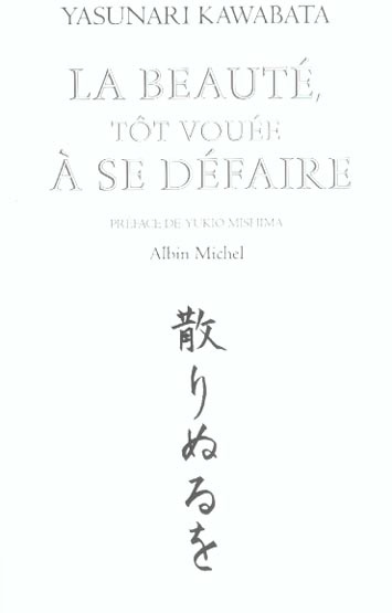 La beauté, tôt vouée à se défaire