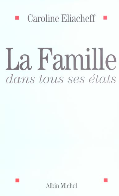 La Famille dans tous ses états