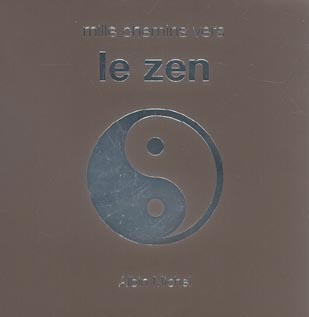 Mille chemins vers le zen