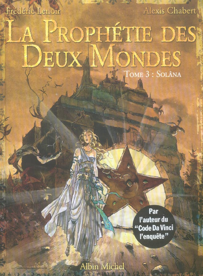 La Prophétie des Deux Mondes Tome 3 : Solâna