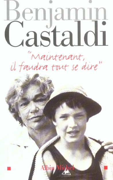 Maintenant, il faudra tout se dire...