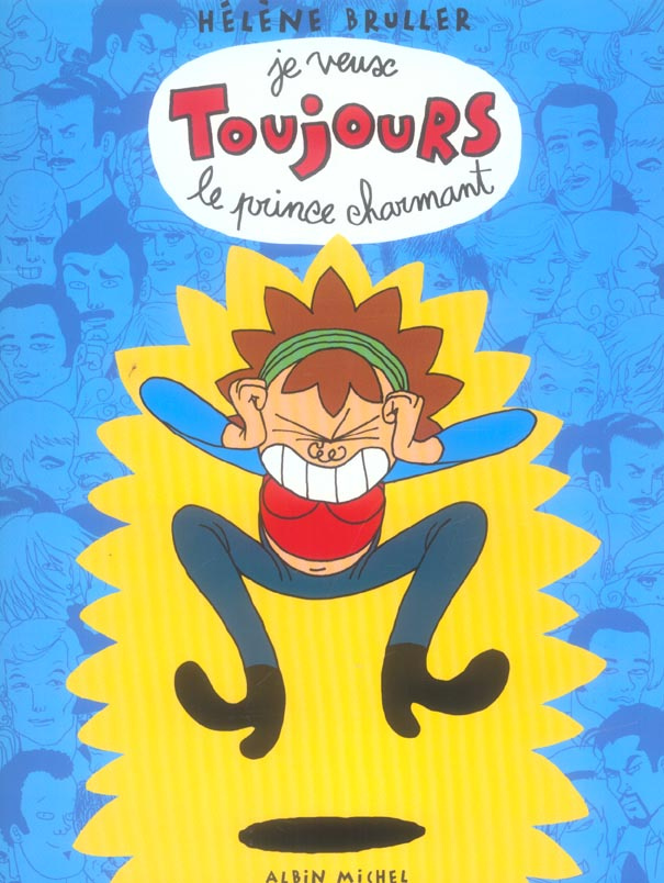 Je veux Toujours le prince charmant. Tome 2