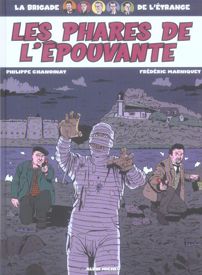 La Brigade de l'étrange Tome 2 : Les phares de l'épouvante