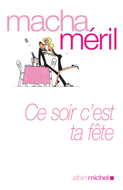 Ce soir, c'est ta fête