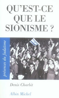 Qu'est-ce que le sionisme ?