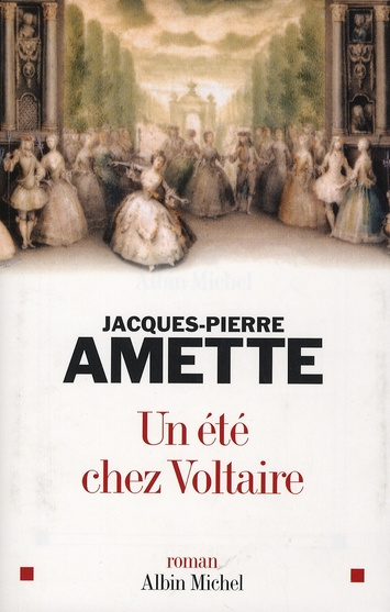 Un été chez Voltaire