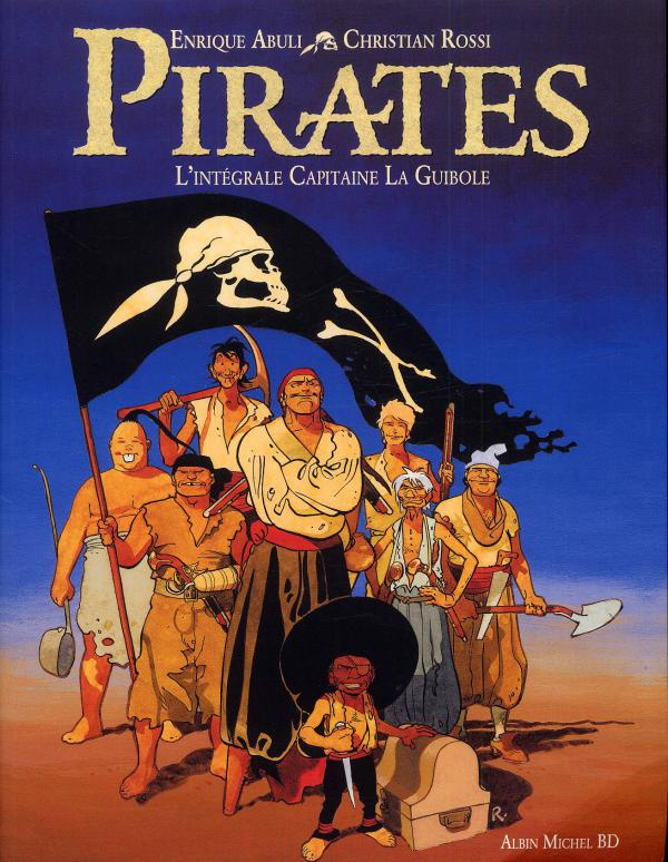 Pirates : L'intégrale Capitaine La Guibole