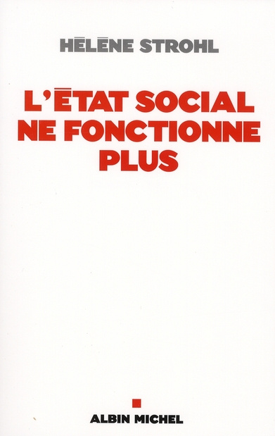 L'Etat social ne fonctionne plus