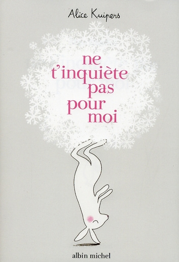 NE T'INQUIETE PAS POUR MOI