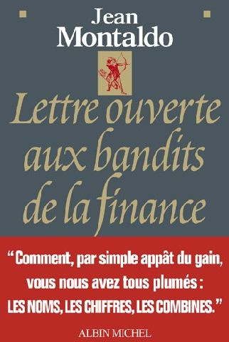 Lettre ouverte aux bandits de la finance