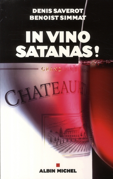 In vino Satanas !