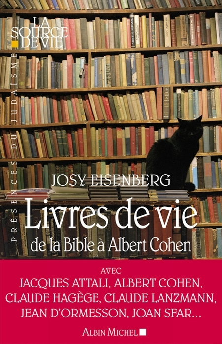 Livres de vie. De la Bible à Albert Cohen