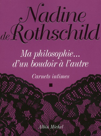 Ma philosophie... d'un boudoir à l'autre. Carnets intimes