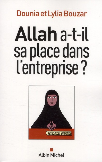Allah a-t-il sa place dans l'entreprise ?