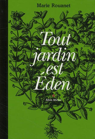Tout jardin est Eden