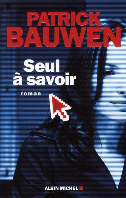 Seul à savoir