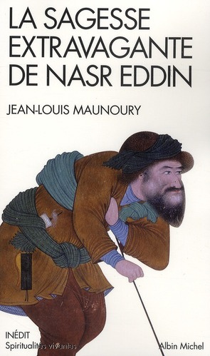 La sagesse extravagante de Nasr Eddin