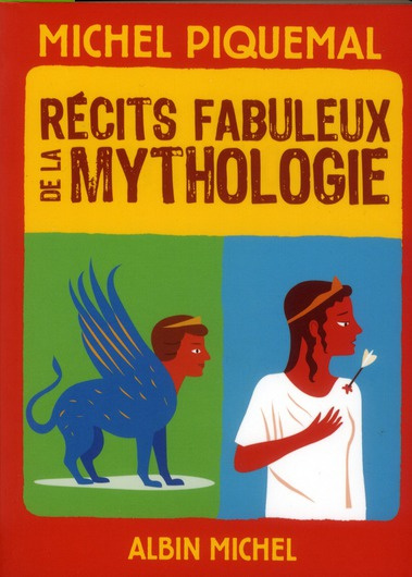 Récits fabuleux de la mythologie