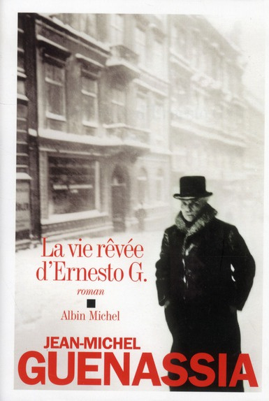 La vie rêvée d'Ernesto G.